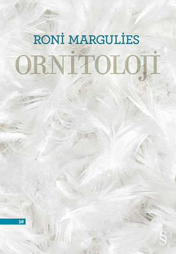 Ornitoloji, Roni Margulies, Everest Yayınları